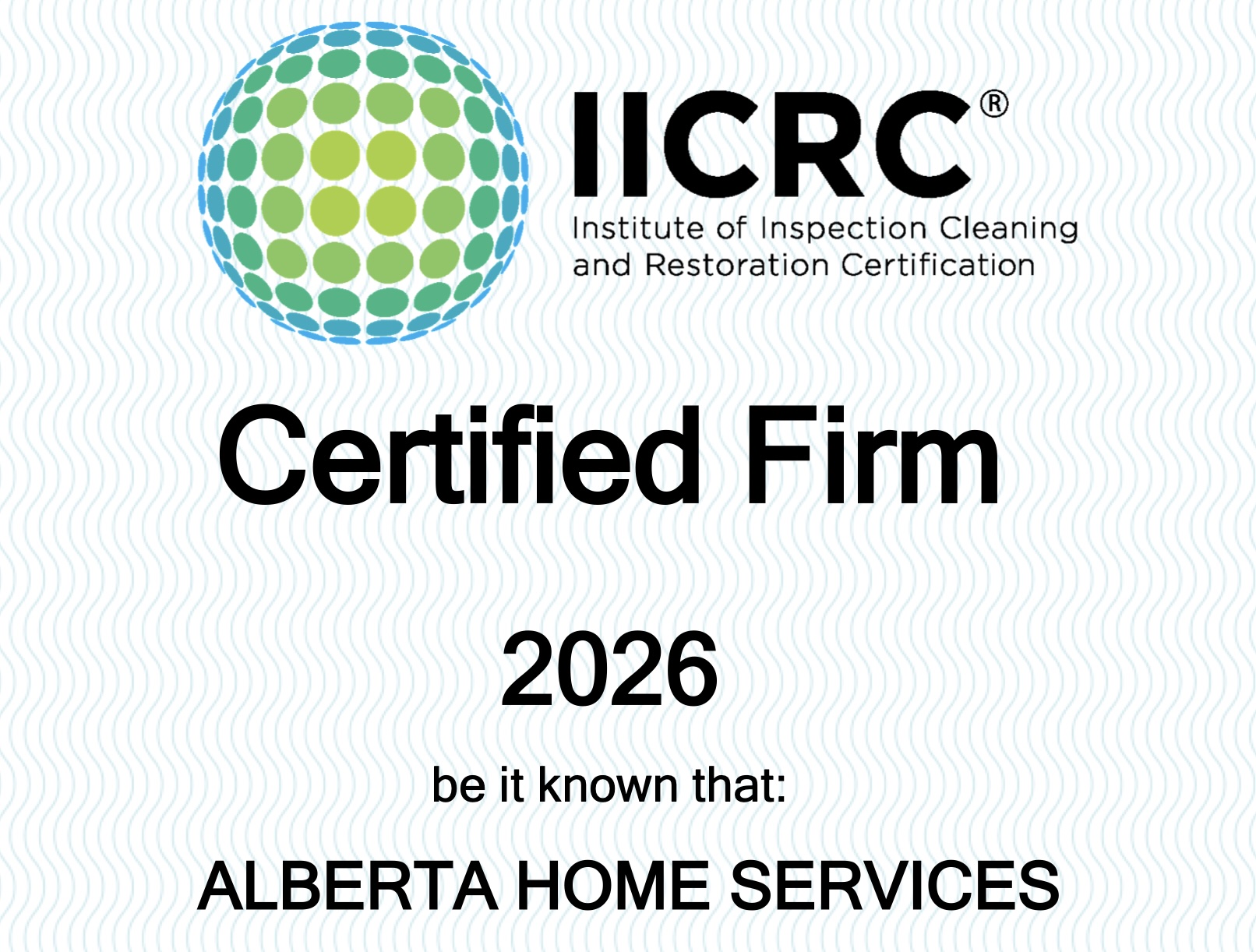 IICRC Certified Firm 2026 — Alberta Home Services